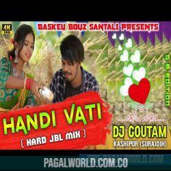 Handi Vati New Santali Remix