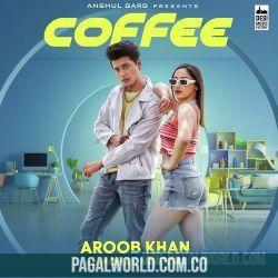Coffee   Aroob Khan