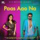 Paas Aao Na Poster