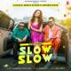 Slow Slow   Badshah Poster