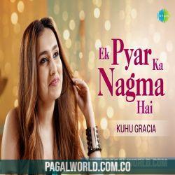 Ek Pyar Ka Nagma Hai (Acoustic)