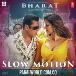 Slow Motion   Bharat