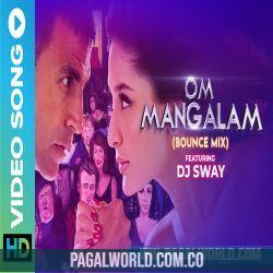 Om Mangalam (Bounce Mix)