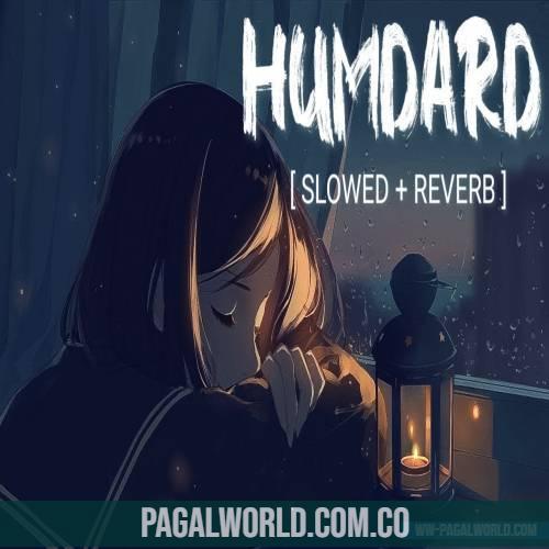 Hamdard (Slowed Reverb Lofi Mix)