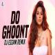 Do Ghoont (Remix) DJ Essam Poster
