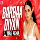 Barbaadiyan (Remix) DJ Taral Poster