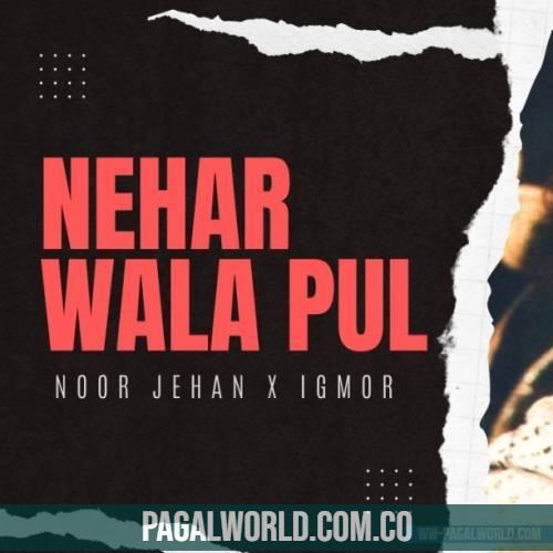 Nehar Wala Pul LoFI Remix