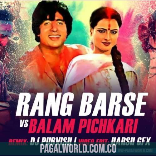 Rang Barse Vs Balam Pichkari