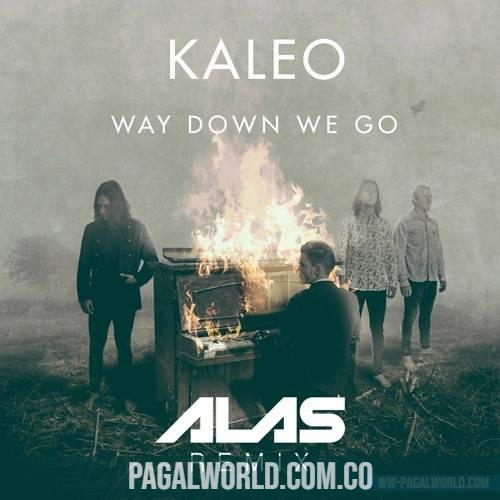 Way Down We Go   Kaleo