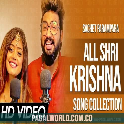 All Shri Krishna Song Collection Sachet Parampara