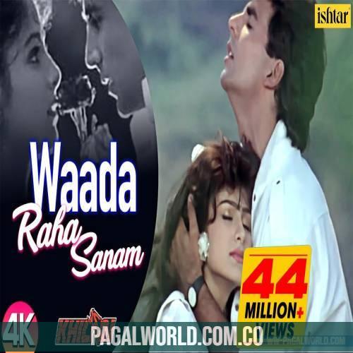 Wada Raha Sanam Dj Remix