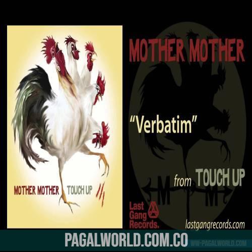 Verbatim   Mother Mother