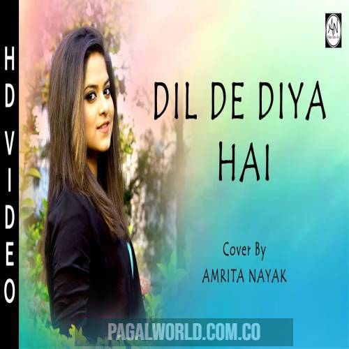 Dil De Diya Hai (Female Version)