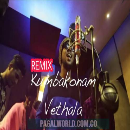Kumbakonam Vethala Remix