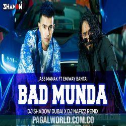 Bad Munda (REMIX)   DJ Shadow Dubai