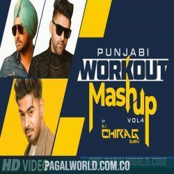 Punjabi Workout Mashup Vol 4   DJ Chirag Dubai 2022