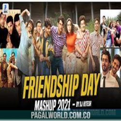 Friendship Day Mashup 2022   DJ Hitesh