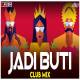 Jadi Buti Remix   DJ Ravish, DJ Chico Poster