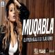 Muqabla (Remix)   DJ Piyush Bajaj X DJ Tejas Poster