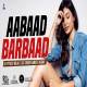 Aabaad Barbaad Remix   DJ Piyush Bajaj X DJ Kiran Kamath Poster