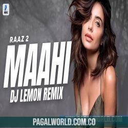 Maahi Remix DJ Lemon