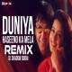 Duniya Haseeno Ka Mela Remix DJ Shadow Dubai Poster