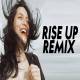 Rise Up Remix DJ Purvish Poster