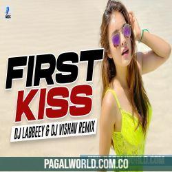 First Kiss (Remix) DJ Labbeey, DJ Vishav