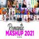 The Romantic Mashup 2021   VDj Royal, Dj Mortal Poster