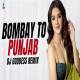 Bombay To Punjab (Remix) DJ Goddess Poster
