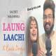 Laung Laachi X Kaala Doreya Poster