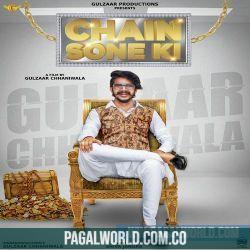Chain Sone Ki   Gulzaar Chhaniwala