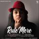 Rule Mere Poster