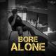 Bore Alone Poster