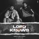Lord Knows Poster